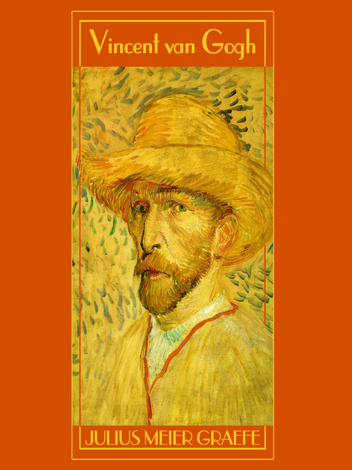Title details for Vincent van Gogh by Julius Meier-Graefe - Available